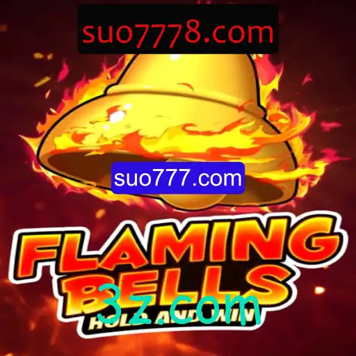 Flaming Bells: Descubra a Emoção do Novo Jogo Popular