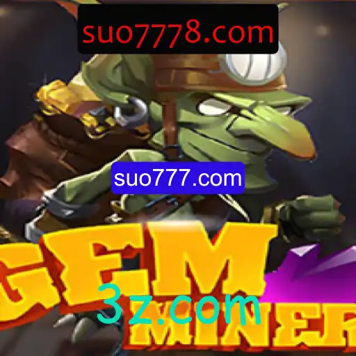 Explorando o Mundo de GemMiner: O Fascinante Jogo da suo777.com